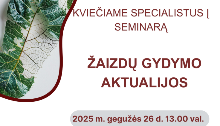 Kviečiame specialistus į seminarą „Žaizdų gydymo aktualijos" (gegužės 26 d. 13.00 val.)